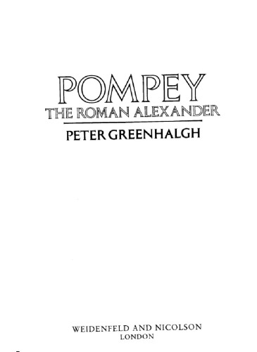 Pompey. The Roman Alexander