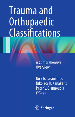 Trauma and Orthopaedic Classifications: A Comprehensive Overview