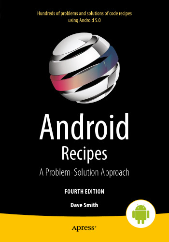 Android Recipes: A Problem-Solution Approach for Android 5.0