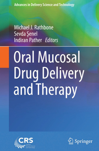 Oral Mucosal Drug Delivery and Therapy
