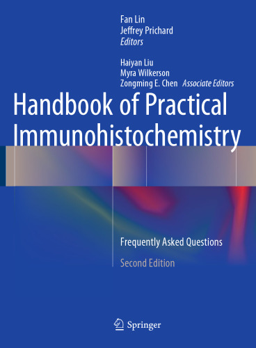 Handbook of Practical Immunohistochemistry: Frequently Asked Questions
