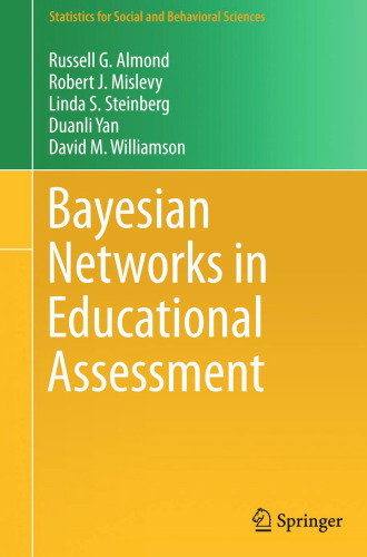 Bayesian Networks in Educational Assessment