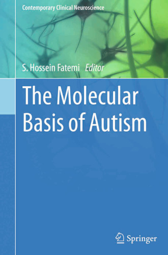 The Molecular Basis of Autism