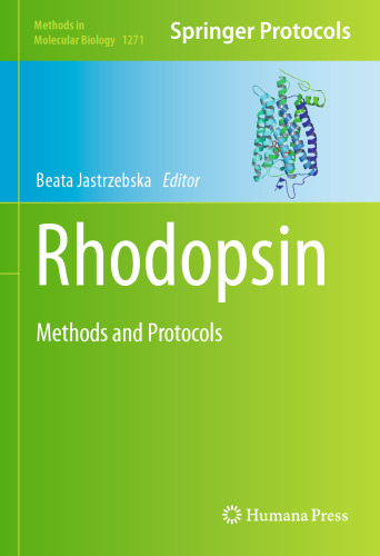 Rhodopsin: Methods and Protocols