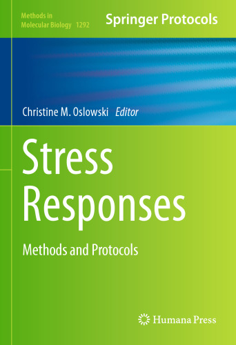 Stress Responses: Methods and Protocols