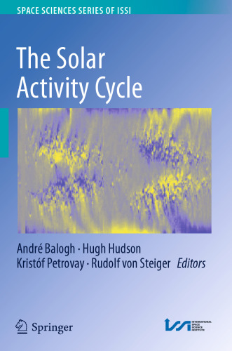The Solar Activity Cycle: Physical Causes and Consequences