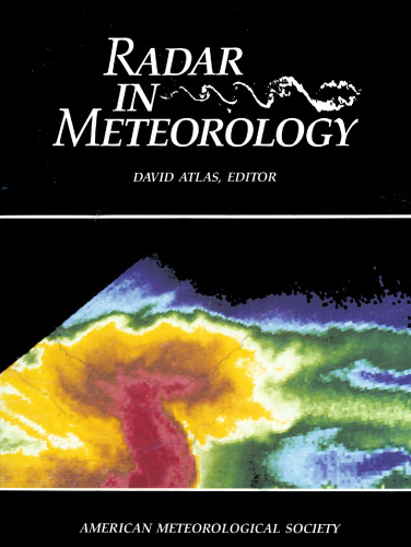 Radar in Meteorology: Battan Memorial and 40th Anniversary Radar Meteorology Conference