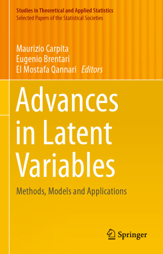 Advances in Latent Variables: Methods, Models and Applications