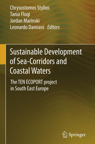 Sustainable Development of Sea-Corridors and Coastal Waters: The TEN ECOPORT project in South East Europe