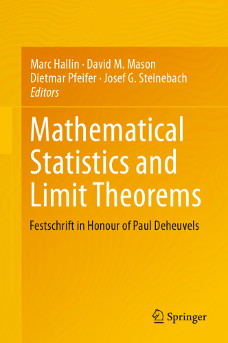 Mathematical Statistics and Limit Theorems: Festschrift in Honour of Paul Deheuvels
