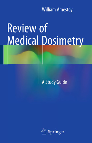 Review of Medical Dosimetry: A Study Guide