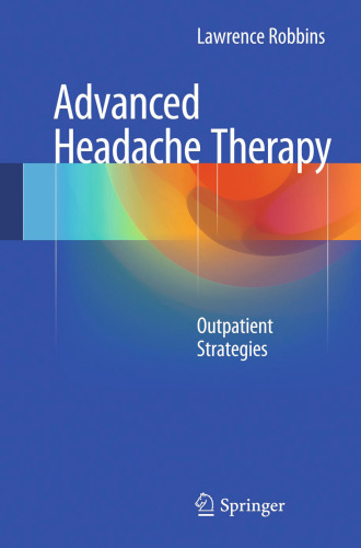 Advanced Headache Therapy: Outpatient Strategies