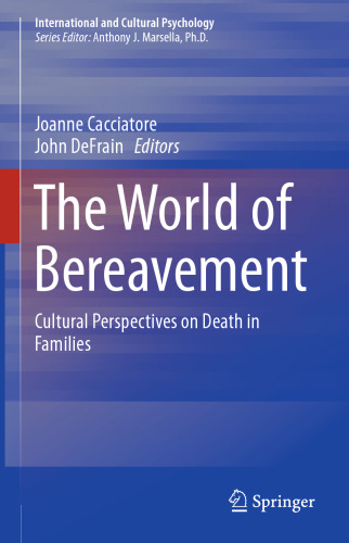 The World of Bereavement: Cultural Perspectives on Death in Families