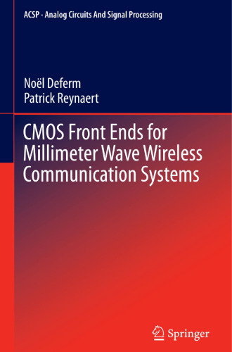 CMOS Front Ends for Millimeter Wave Wireless Communication Systems