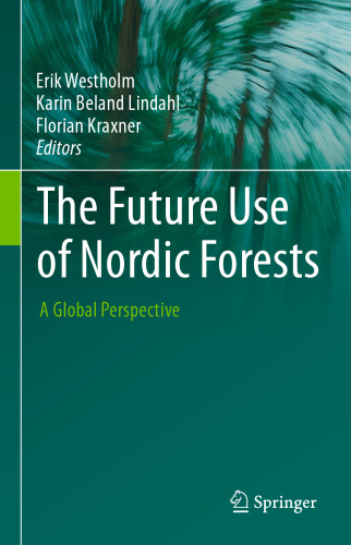The Future Use of Nordic Forests: A Global Perspective
