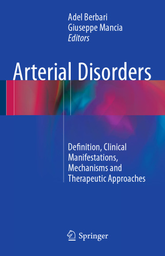 Arterial Disorders: Definition, Clinical Manifestations, Mechanisms and Therapeutic Approaches