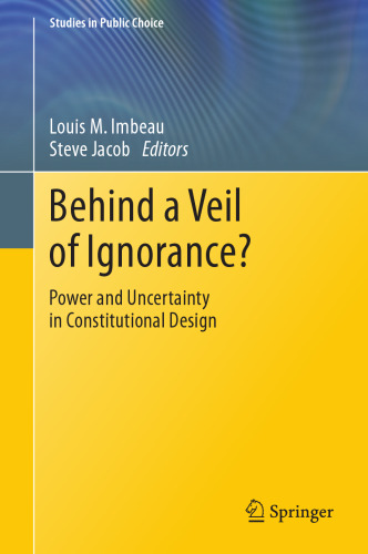 Behind a Veil of Ignorance?: Power and Uncertainty in Constitutional Design