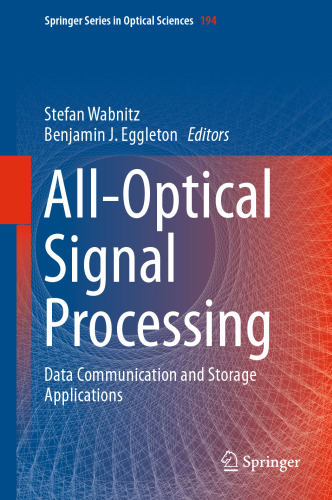 All-Optical Signal Processing: Data Communication and Storage Applications