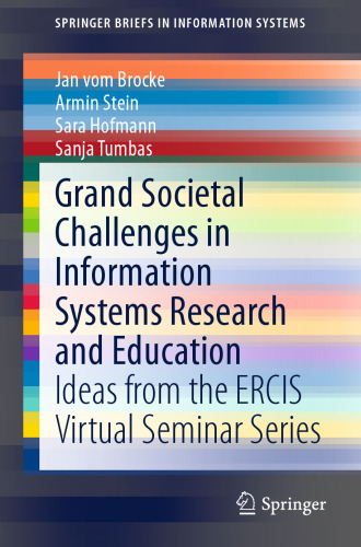 Grand Societal Challenges in Information Systems Research and Education: Ideas from the ERCIS Virtual Seminar Series