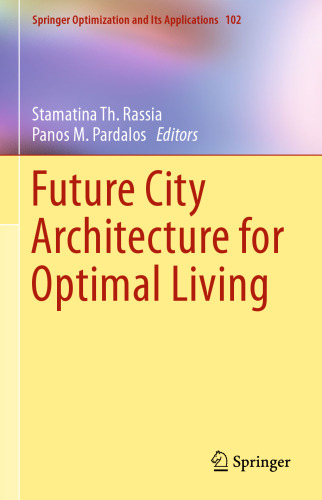 Future City Architecture for Optimal Living
