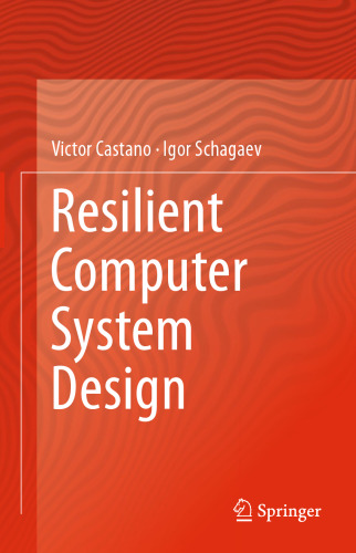 Resilient computer system design