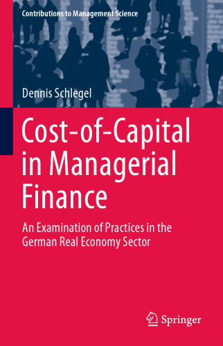 Cost-of-Capital in Managerial Finance: An Examination of Practices in the German Real Economy Sector