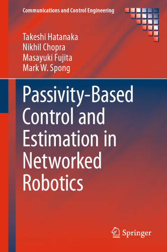 Passivity-Based Control and Estimation in Networked Robotics