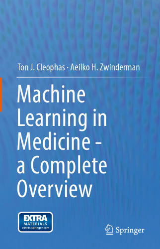Machine Learning in Medicine - a Complete Overview