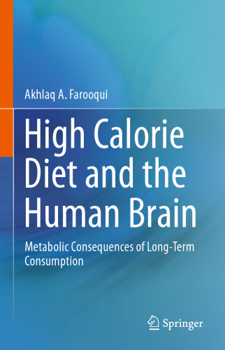 High Calorie Diet and the Human Brain: Metabolic Consequences of Long-Term Consumption