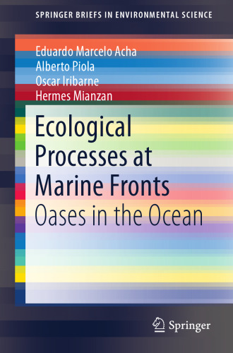 Ecological Processes at Marine Fronts: Oases in the ocean
