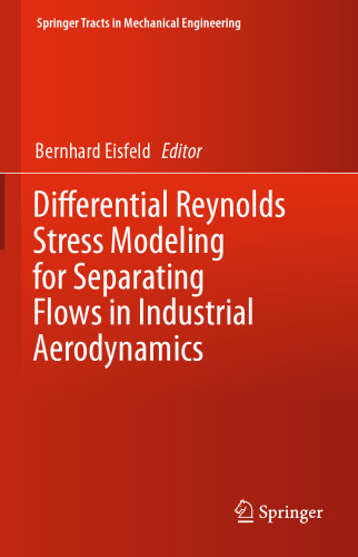 Differential Reynolds Stress Modeling for Separating Flows in Industrial Aerodynamics