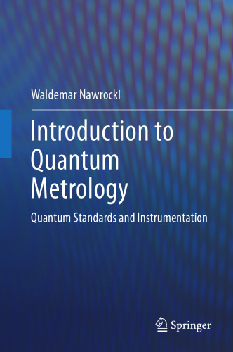 Introduction to Quantum Metrology: Quantum Standards and Instrumentation