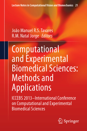 Computational and Experimental Biomedical Sciences: Methods and Applications: ICCEBS 2013 -- International Conference on Computational and Experimental Biomedical Sciences