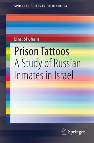 Prison Tattoos: A Study of Russian Inmates in Israel