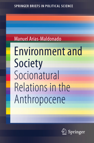 Environment and Society: Socionatural Relations in the Anthropocene