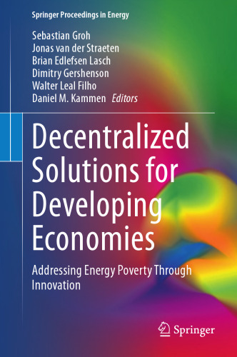 Decentralized Solutions for Developing Economies: Addressing Energy Poverty Through Innovation