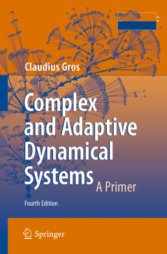 Complex and Adaptive Dynamical Systems: A Primer