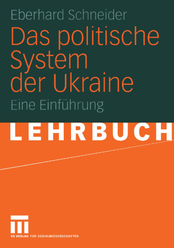 Das politische System der Ukraine: Eine Einführung