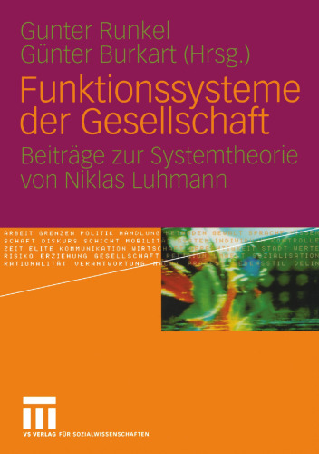 Funktionssysteme der Gesellschaft: Beiträge zur Systemtheorie von Niklas Luhmann