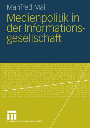 Medienpolitik in der Informationsgesellschaft
