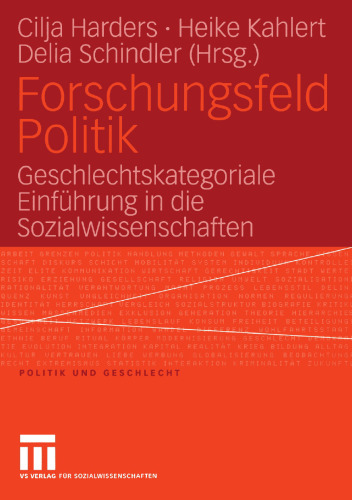 Forschungsfeld Politik: Geschlechtskategoriale Einführung in die Sozialwissenschaften