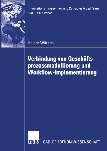 Verbindung von Geschäftsprozessmodellierung und Workflow-Implementierung