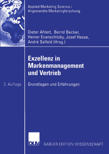 Exzellenz in Markenmanagement und Vertrieb: Grundlagen und Erfahrungen