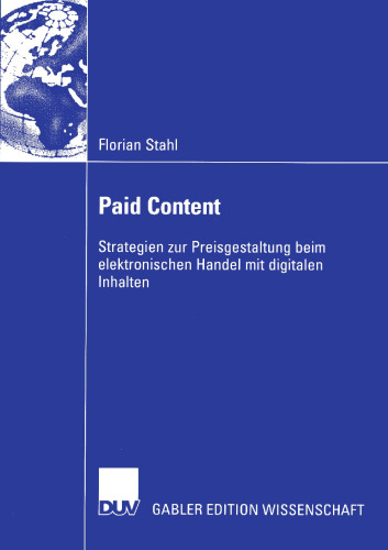 Paid Content: Strategien zur Preisgestaltung beim elektronischen Handel mit digitalen Inhalten