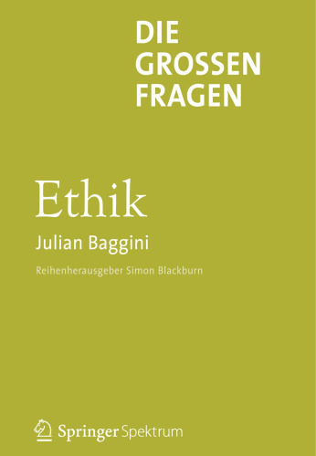 Die großen Fragen Ethik
