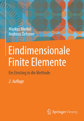Eindimensionale Finite Elemente: Ein Einstieg in die Methode