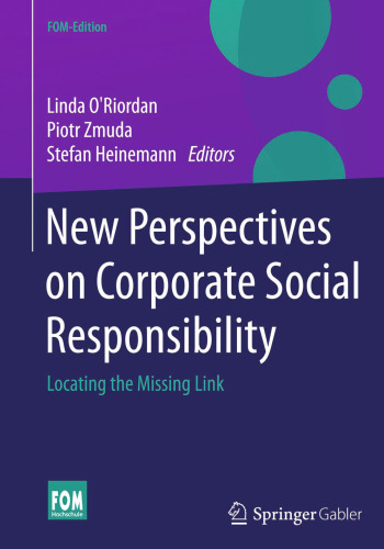 New Perspectives on Corporate Social Responsibility: Locating the Missing Link