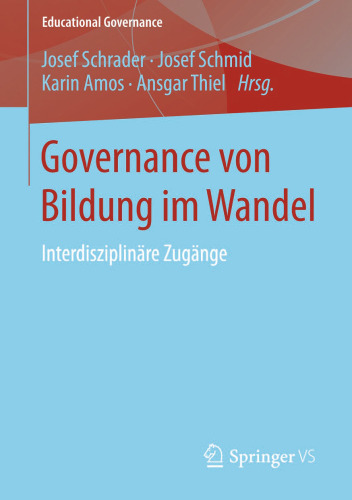 Governance von Bildung im Wandel: Interdisziplinäre Zugänge