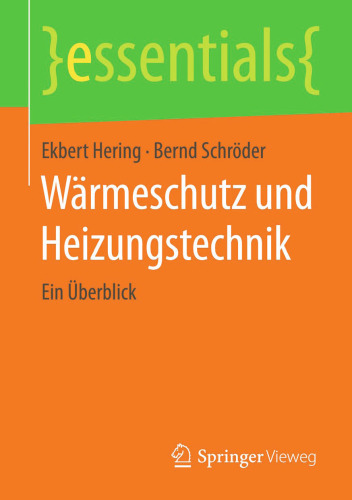 Wärmeschutz und Heizungstechnik: Ein Überblick