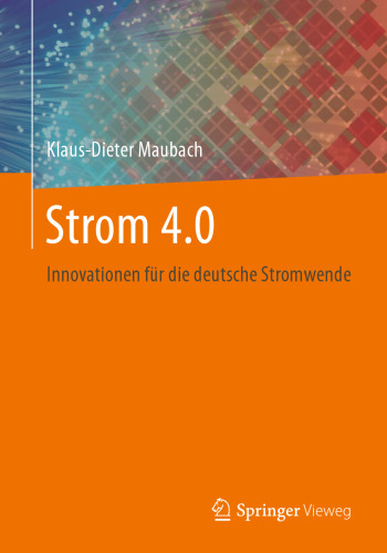 Strom 4.0: Innovationen für die deutsche Stromwende